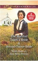 The Marshal Takes a Bride & Second Chance Bride: An Anthology