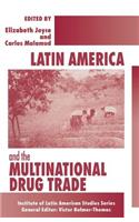 Latin America and the Multinational Drug Trade