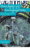 Peace, Justice and International Order