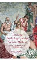 Teaching Psychology and the Socratic Method