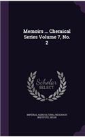 Memoirs ... Chemical Series Volume 7, No. 2