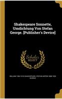 Shakespeare Sonnette, Umdichtung Von Stefan George. [Publisher's Device]