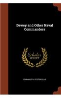 Dewey and Other Naval Commanders