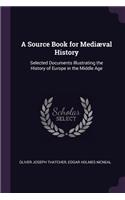 Source Book for Mediæval History