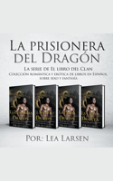 La prisionera del Dragón
