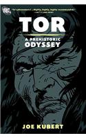 Tor A Prehistoric Odyssey HC: A Prehistoric Odyssey