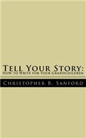 Tell Your Story
