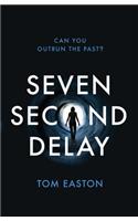 Seven Second Delay