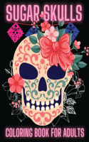 Sugar Skulls Coloring Book For Adults