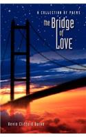 The Bridge of Love
