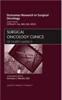 Outcomes Research in Surgical Oncology, an Issue of Surgical Oncology Clinics