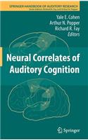 Neural Correlates of Auditory Cognition