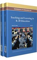 Handbook of Research on Teaching and Learning in K-20 Education