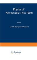 Physics of Nonmetallic Thin Films