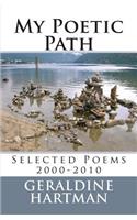 My Poetic Path: Selected Poems 2000-2010(English)
