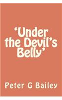 'Under the Devil's Belly': (English)