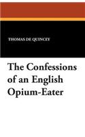 The Confessions of an English Opium-Eater