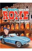 Mr. Riggles goes to Rome