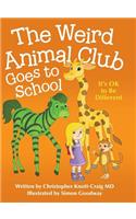 Weird Animal Club Goes to School