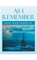 As I Remember