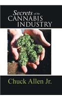 Secrets of the Cannabis Industry