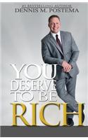 You Deserve to Be Rich: Understanding and Utilizing the Science Behind Wealth