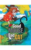 Good Mouse Bad Cat: Volume I(English)