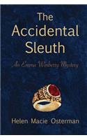 Accidental Sleuth, an Emma Winberry Mystery