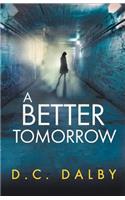 A Better Tomorrow