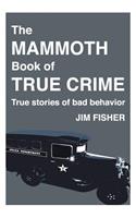 Mammoth Book of True Crime