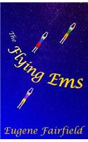 Flying Ems