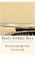 Boats without Oars: (English)