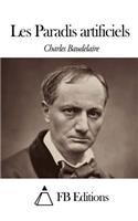 Les Paradis artificiels: (French)