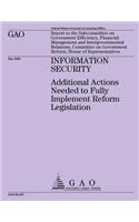 Information Security: Additional Actions Needed to Fully Implement Reform Legislation(English)