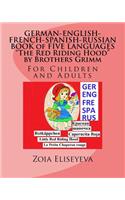GERMAN-ENGLISH-FRENCH-SPANISH-RUSSIAN BOOK of FIVE LANGUAGES The Red Riding Hood by Brothers Grimm