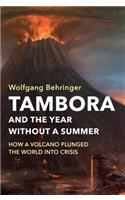 Tambora and the Year Without a Summer