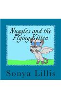 Nuggles and the Flying Kitten