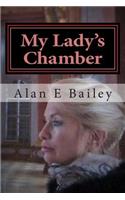My Lady's Chamber