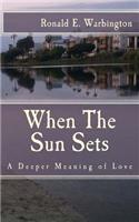 When The Sun Sets: A Deeper Meaning of Love(English)