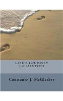 Life's Journey to Destiny: (English)