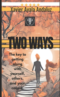 Two Ways