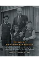 Dreams of Re-Creation in Jamaica: The Holocaust, Internment, Jewish Refugees in Gibraltar Camp, Jamaican Jews and Sephardim