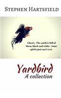 Yardbird: A Collection