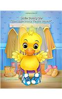 Little Ducky Do Can Little Ducky Tie His Shoes?