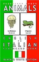 Animals - English to Italian Flashcard Book