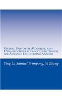 Virtual Prototype Modeling and Dynamics Simulation of Cable Shovel for Advance Engineering Analysis
