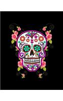 Sugar Skull Roses: 8x10 Writing Journal Lined, Diary, Notebook for Men & Women