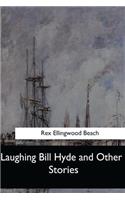 Laughing Bill Hyde and Other Stories