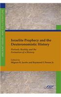Israelite Prophecy and the Deuteronomistic History