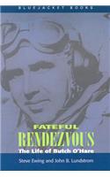 Fateful Rendezvous